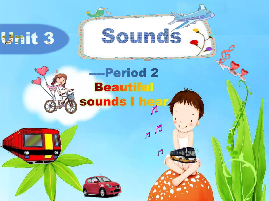 三年级下册英语课件－Unit 3Sounds第二课时｜牛津上海版三起 (共23张PPT)教学文档_第1页