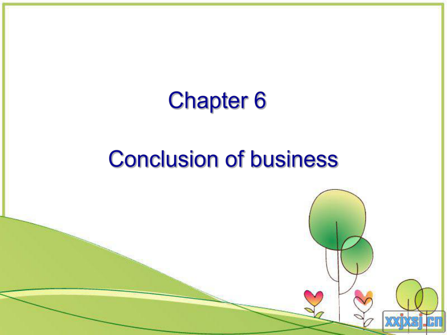 外贸英语函电Chapter6Conclusionofbusiness_第1页